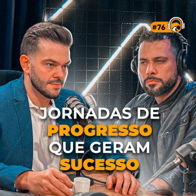 episode TS CAST #76 | Jornadas de PROGRESSO que geram SUCESSO! ft. Gabriel Ferraz artwork