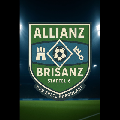 episode Allianz Brisanz - Folge #6 - Staffel #6 artwork