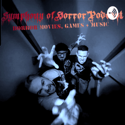 Symphony Of Horror Podcast