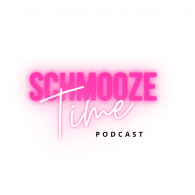 Schmooze Time Podcast