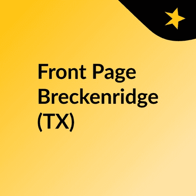Cover image of show Front Page Breckenridge (TX)