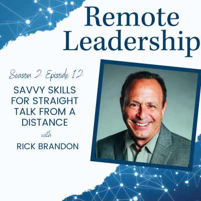 episode Savvy Skills for Straight Talk from a Distance with Rick Brandon | S2E012 artwork