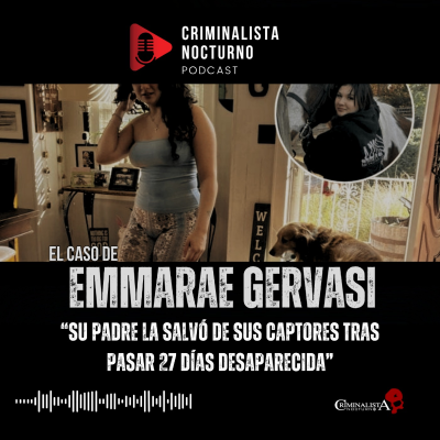 episode El caso de Emmarae Gervasi | Criminalista Nocturno artwork