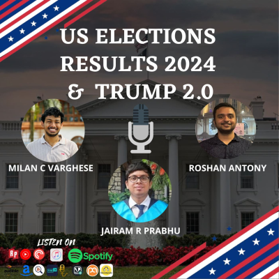 episode Analysing US Election Results 2024 and Demystifying Trump 2.0 Administration artwork