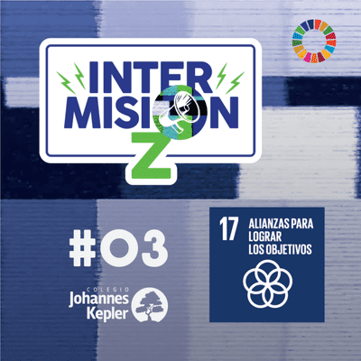 episode Intermisión Z - Episodio 3 - ODS 17 artwork
