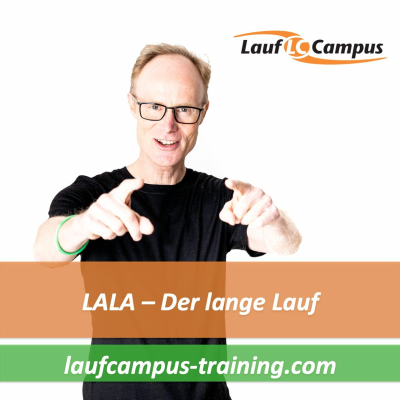 episode LALA – Der lange Lauf | Lang und langsam den Energiestoffwechsel optimieren artwork