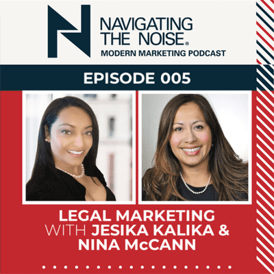 episode 5. Legal Marketing - Jesika Kalika & Nina McCann Shares Insights with Jerry Allocca artwork