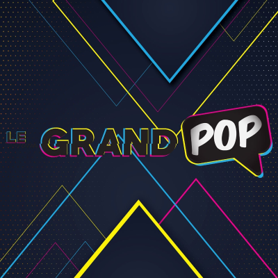 Le Grand Pop