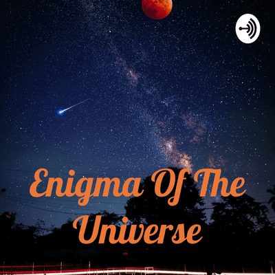episode Enigma Of The Universe (Trailer) artwork