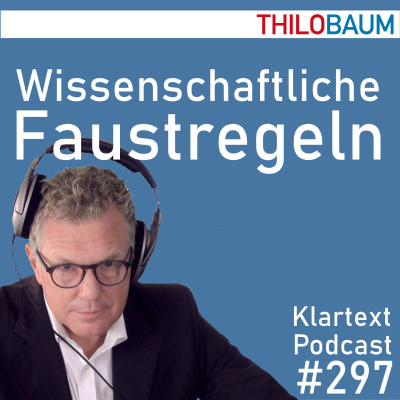 episode 297 Klartext-Podcast: Wissenschaftliche Faustregeln artwork