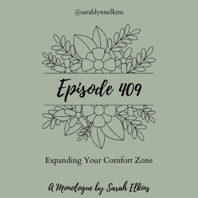 episode 409 Expanding Your Comfort Zone artwork