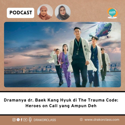 episode Dramanya dr. Baek Kang Hyuk di The Trauma Code : Heroes on Call yang Ampun Deh artwork