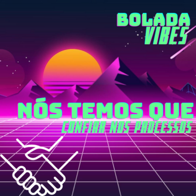 episode #14 - Nós temos que confiar nos processos artwork