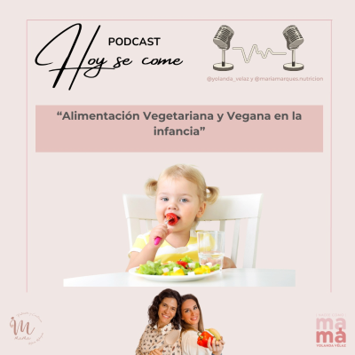 episode 219. Alimentación Vegetariana y Vegana en la Infancia artwork