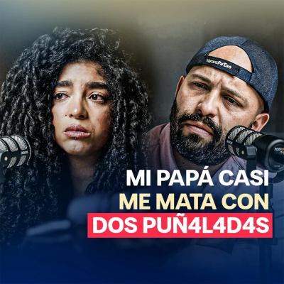 episode MI PAPÁ CASI ME MATA CON DOS PUÑALADAS artwork