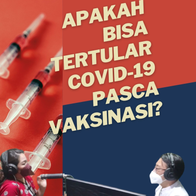 episode Apakah saya bisa tertular Covid-19 pasca vaksinasi bersama dr.Dinda Saraswati Ratnaningsih Sp.PD artwork