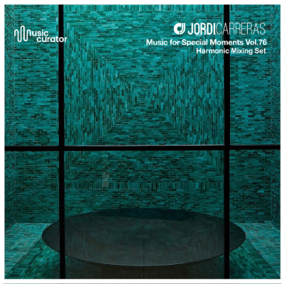 episode JORDI CARRERAS - Music For Special Moments | Vol.76 artwork