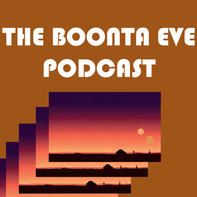 episode Boonta Eve: A Star Wars Podcast | Episode 2: Cara Done! Hunter and Zack's Raw Reactions artwork