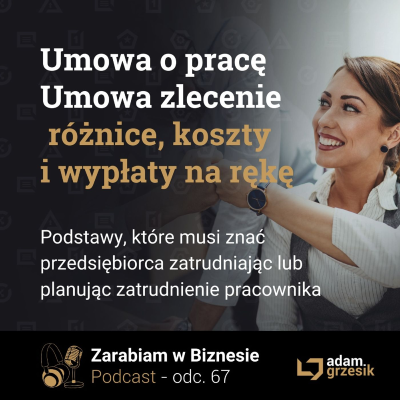 episode UOP czy UZL - różnice, koszty i wypłaty na rękę - odc. 67 artwork