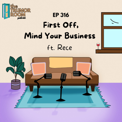 episode First Off, Mind Your Business ft. Rece artwork