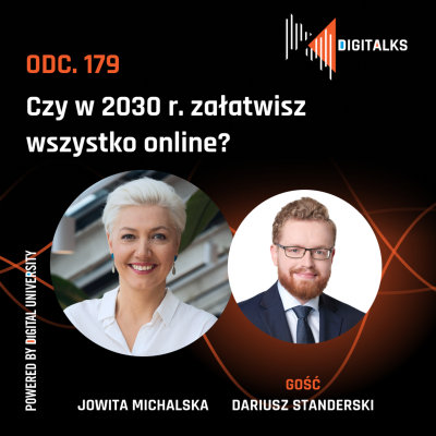 episode DIGITALKS 179 - Czy w 2030 r. załatwisz wszystko online? Rozmowa z Dariuszem Standerskim artwork