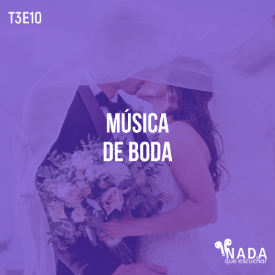 episode T3E10 - Música de Boda artwork