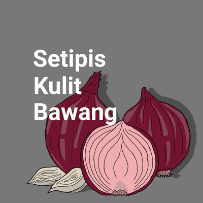 episode Setipis Kulit Bawang artwork