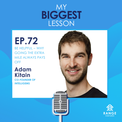 episode Adam Kitain: Be Helpful – Why Going the Extra Mile Always Pays Off artwork