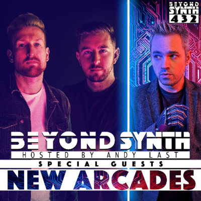 episode Beyond Synth - 432 - New Arcades artwork