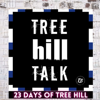 episode 23 DAYS OF TREE HILL: REWATCH 7X1 artwork