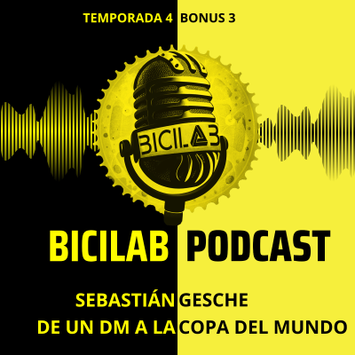 episode BICILAB. Sebastián Gesche: del sueño en un DM a ganar la Andorra Epic artwork