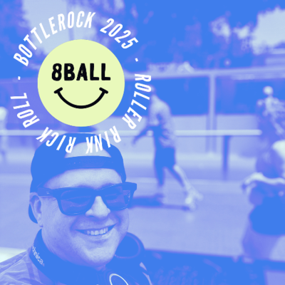 episode 8ball - Bottlerock 2025 - Roller Rink Rick Roll artwork