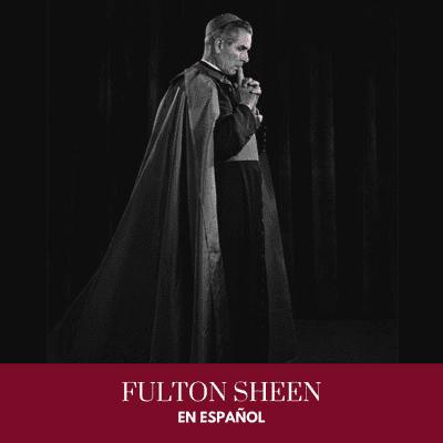 Imagen de portada del espectáculo Fulton Sheen en Español