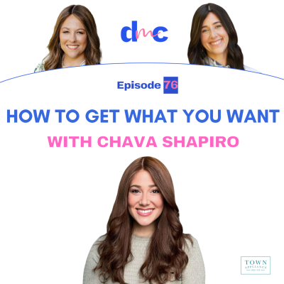episode How To Get What You Want with Chava Shapiro artwork