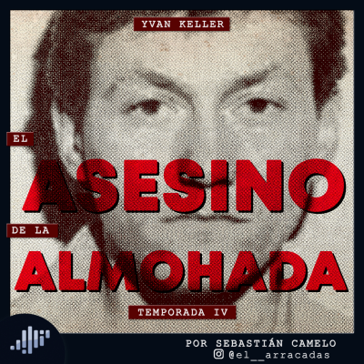 episode Serialmente: Yvan Keller | El Asesino de la Almohada artwork