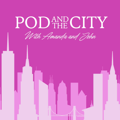 Pod and the City