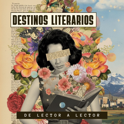 episode Ep. 107: Destinos literarios artwork