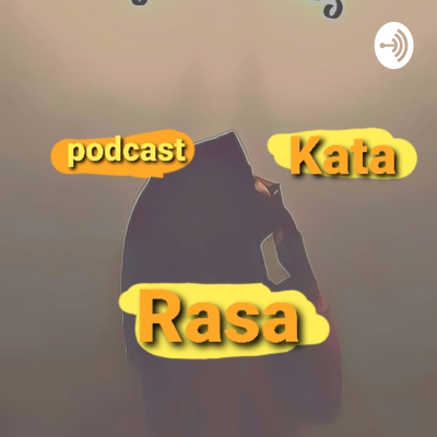 Podcast Kata Rasa