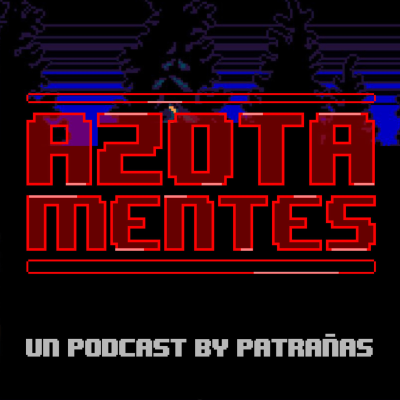 episode Episodio 4: Azotamentes artwork