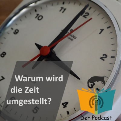 episode Warum stellen wir die Zeit um? | Wissen artwork