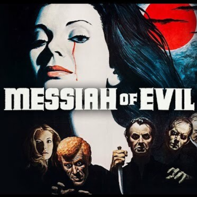 episode Episode 155: Horror 101 - Episode 155: Messiah of Evil artwork