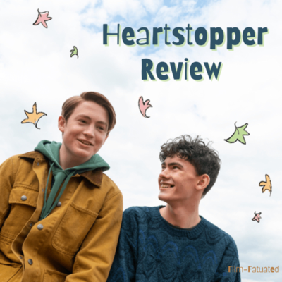 episode Heartstopper S1 Review artwork