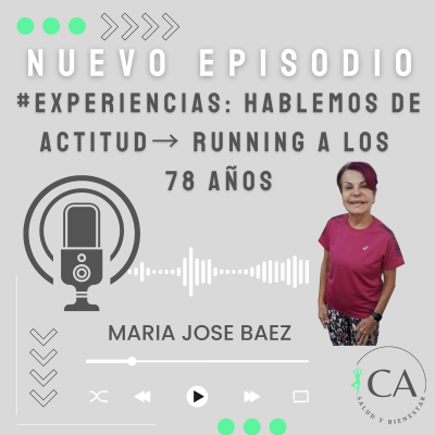 episode #EXPERIENCIAS: Hablemos de ACTITUD→ Running a los 78 años artwork