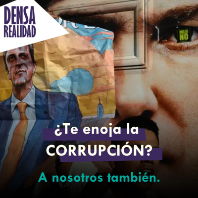 episode ¿Te enoja la corrupción? A nosotros también. artwork