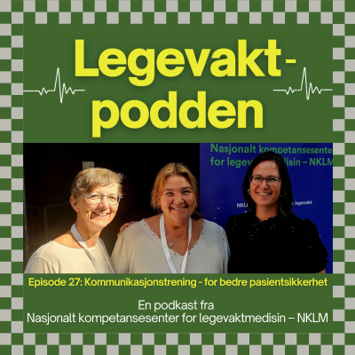 episode #27: Kommunikasjonstrening i legevaktsentralen - for bedre pasientbehandling artwork