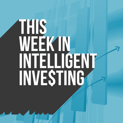 Cover image of show This Week in Intelligent Investing