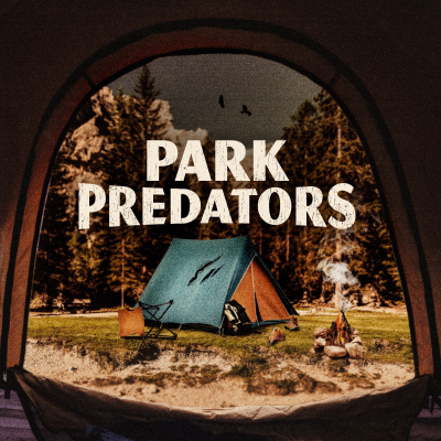 episode ANNOUNCING: Park Predators Weekly! artwork