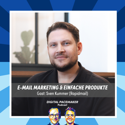 episode #72 Wie schwierig ist es ein einfaches Produkt zu entwickeln? mit Sven Kummer (Rapidmail) artwork