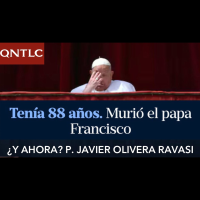 episode MURIÓ EL PAPA FRANCISCO. ¿Y ahora? artwork