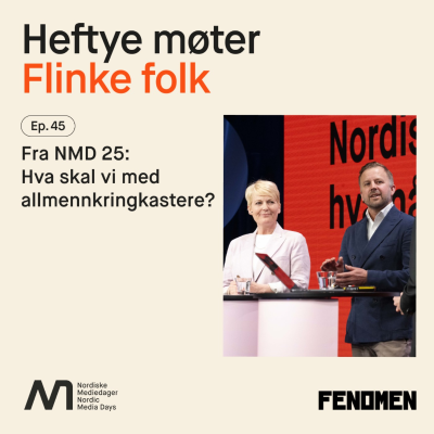 episode Fra NMD 25: Hva skal vi med allmennkringkastere? artwork